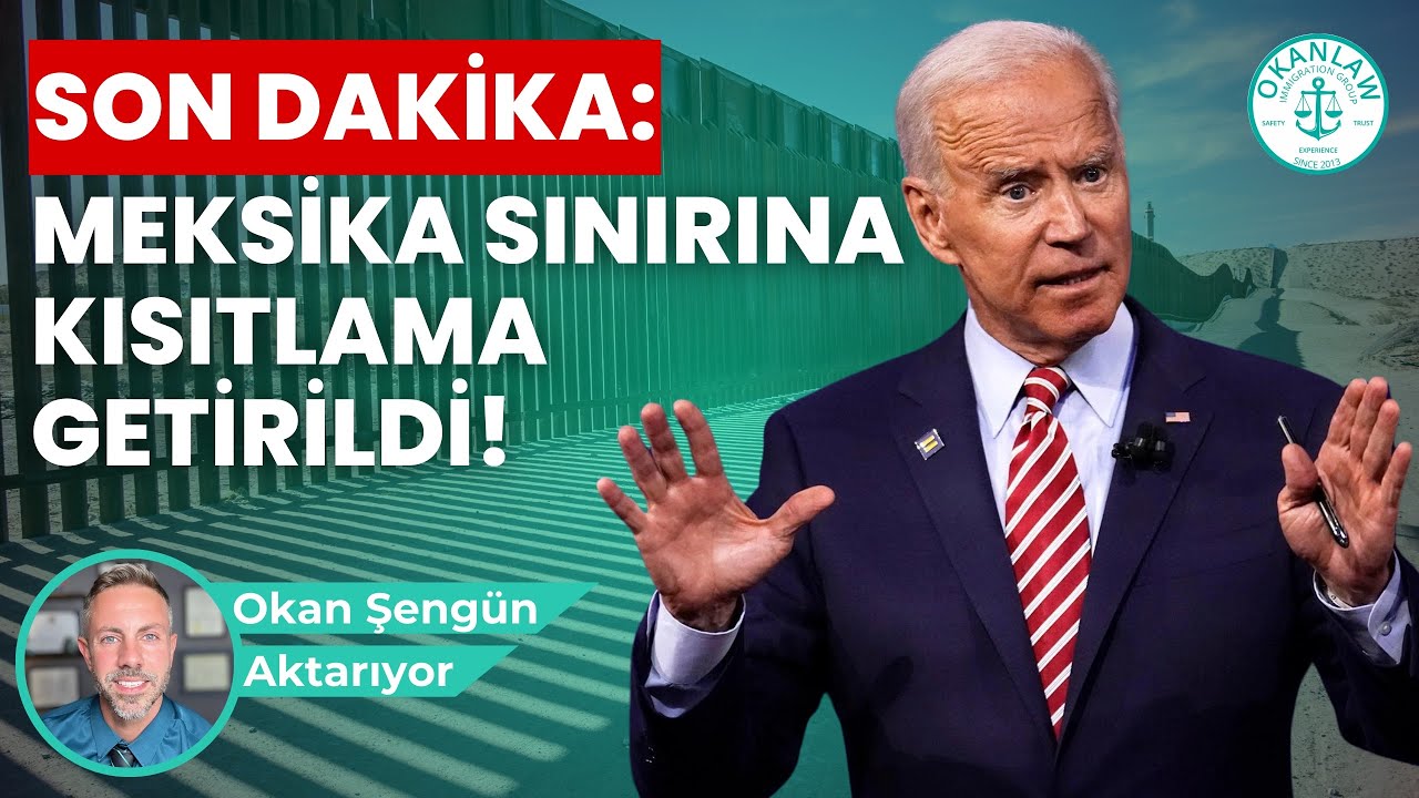 SON DAKİKA: ABD - Meksika Sınırına Getirilen Kısıtlamanın Detayları! | Okan Şengün Aktarıyor..