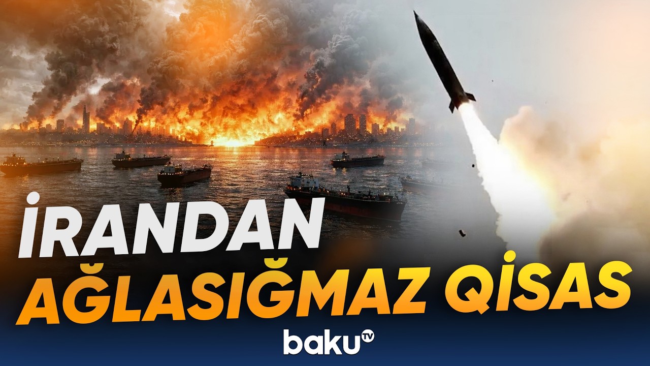 İrandan şok zərbələr: 
