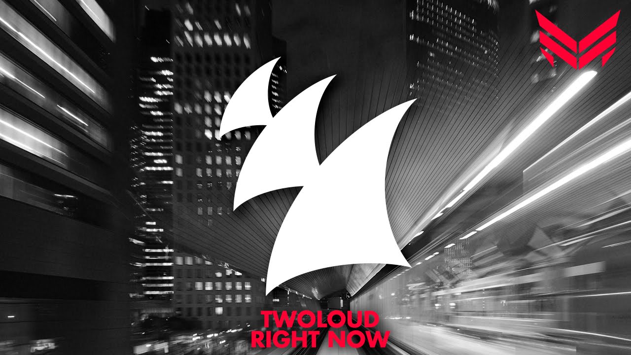 twoloud - Right Now (Original Mix)