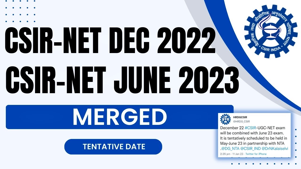 CSIR NET Dec 2022 latest update | CSIR-NET December 2022 exam | CSIR-NET June 2023 exam | CSIR tweet