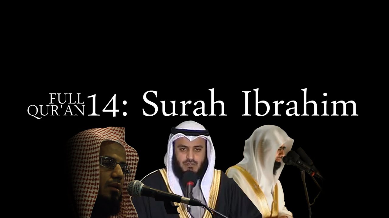 Full Qur'an: 14 - Surah Ibrahim ᴴᴰ