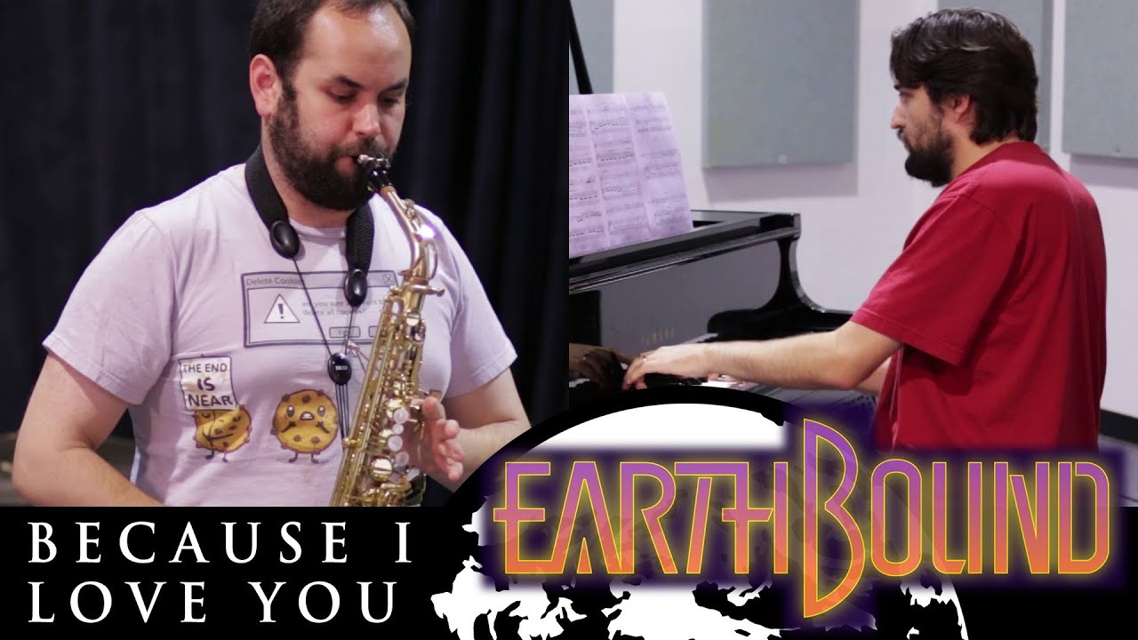 Because I Love You from Earthbound + Beethoven's Piano Sonata No. 8 for Piano, Sax