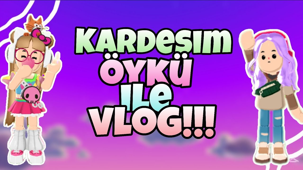 KARDEŞİM ÖYKÜ İLE VLOG!!!😱 | | QUEENZEHRA | | ÖYKÜ(M)