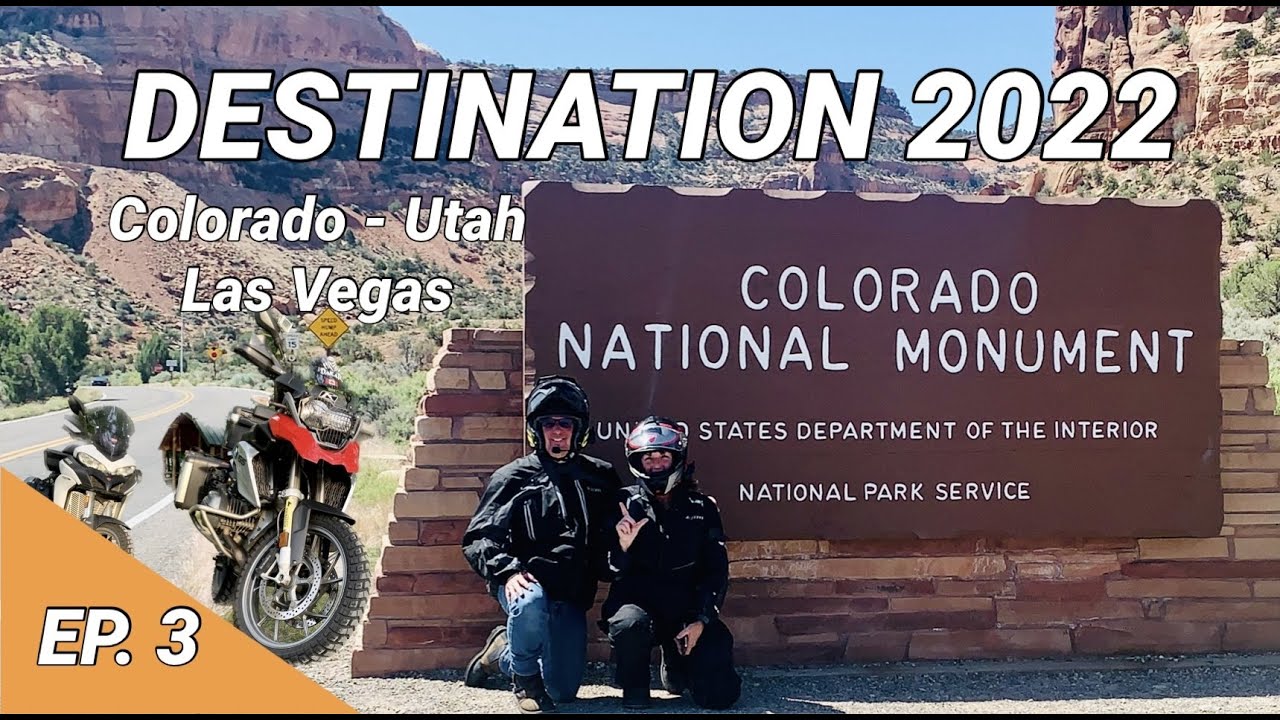 DESTINATION 2022 (EP.3)  ➤ Colorado National Monument