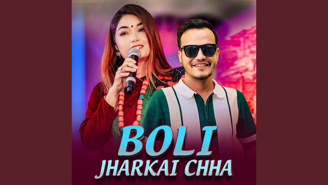 Boli Jharkai Chha