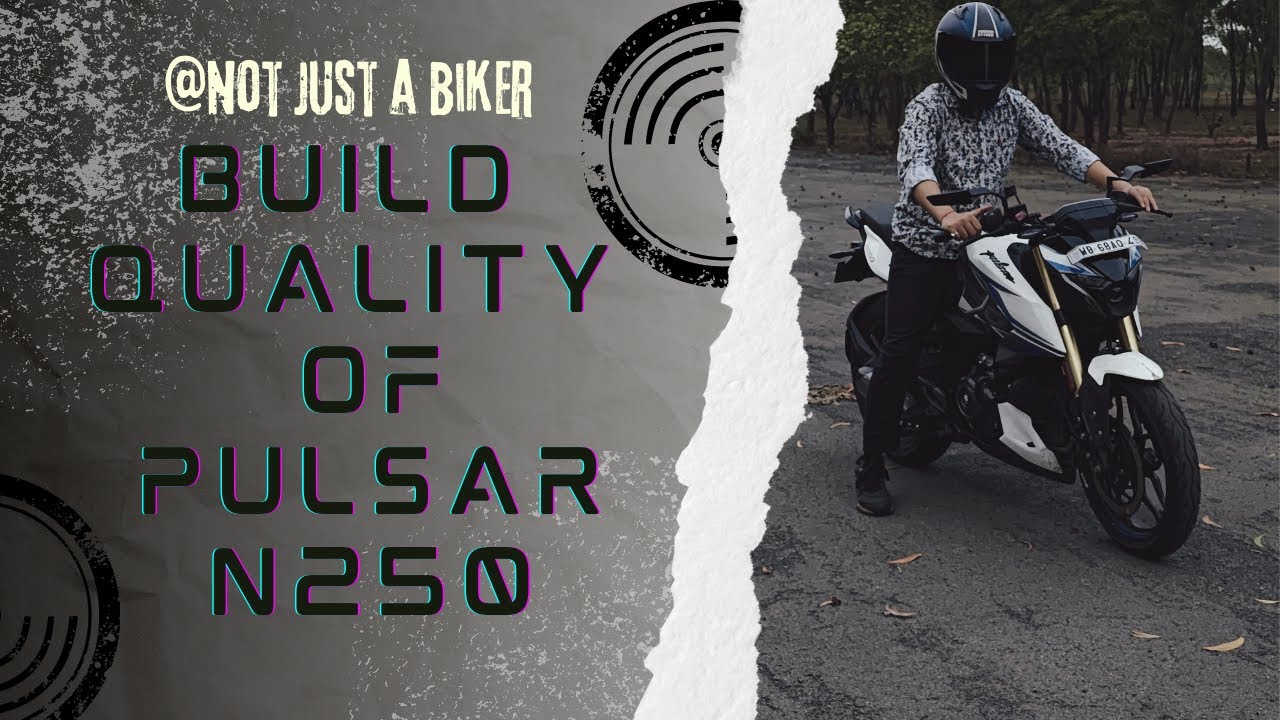 Pulsar N250 Build Quality: Should you Worry ? #bajajpulsar #dji #n250 #motovlog
