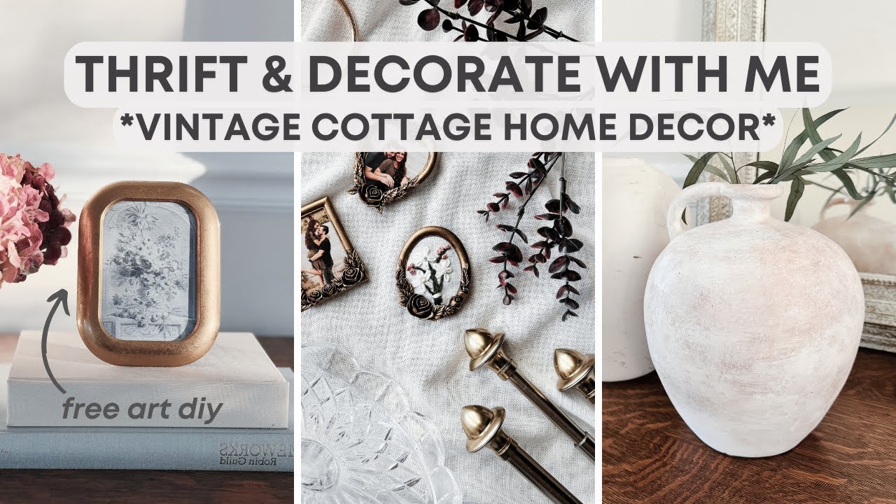 Thrift & Decorate With Me | DIY Vintage Style Home Decor | Aesthetic Decor on a Budget