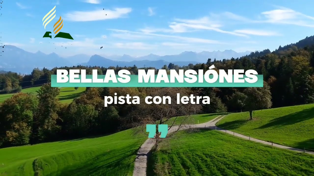 bellas mansiones (música adventista)