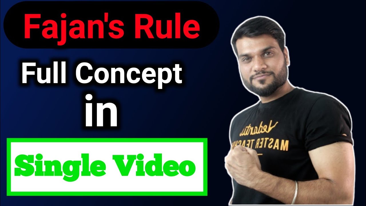 Fajan's Rule Full Concept in Single Video | Arvind Arora | A2 Sir | A2 CLASS LEARNERS Arvind Arora |
