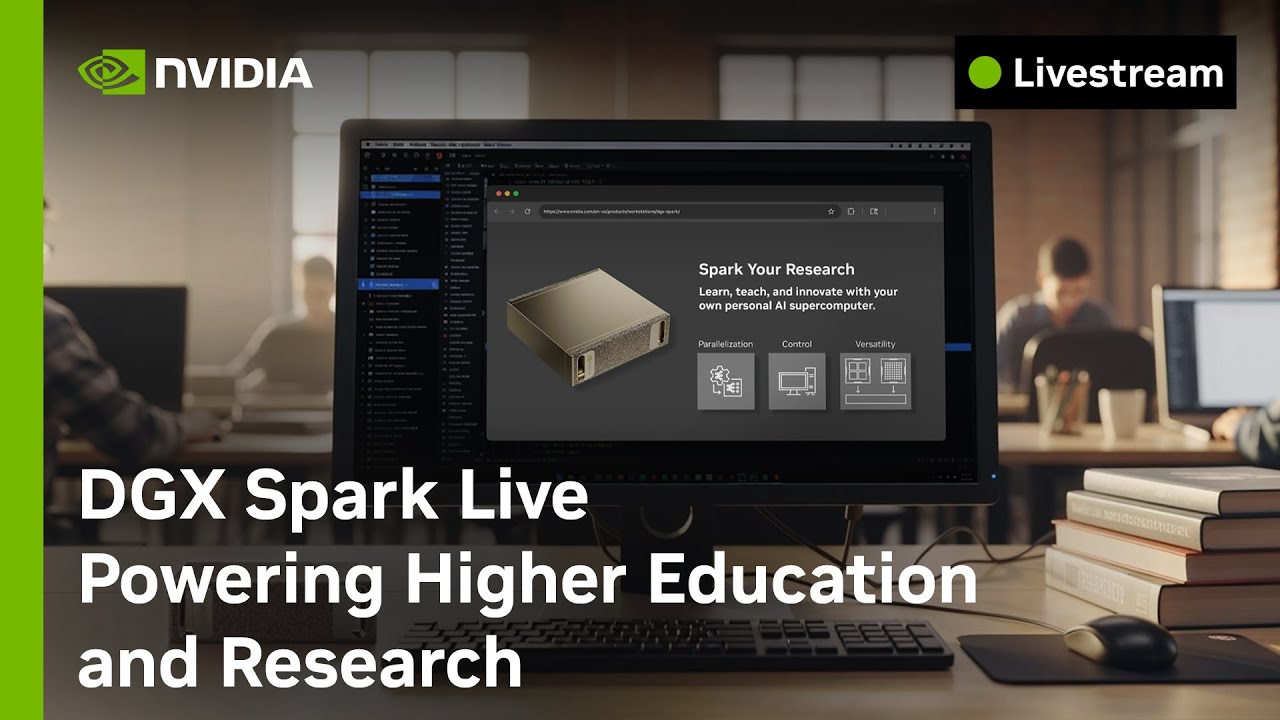 DGX Spark Live: Powering Higher Education and Research