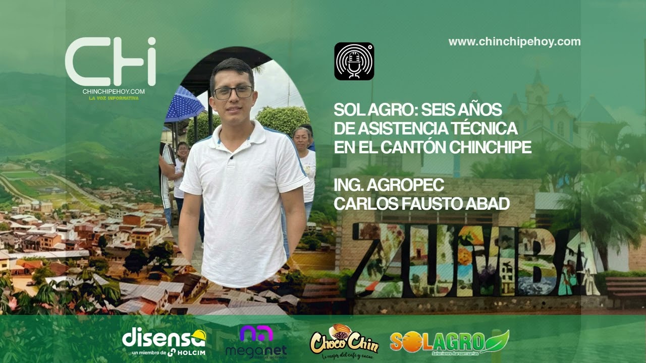 Sol Agro: seis años de asistencia técnica en el cantón Chinchipe