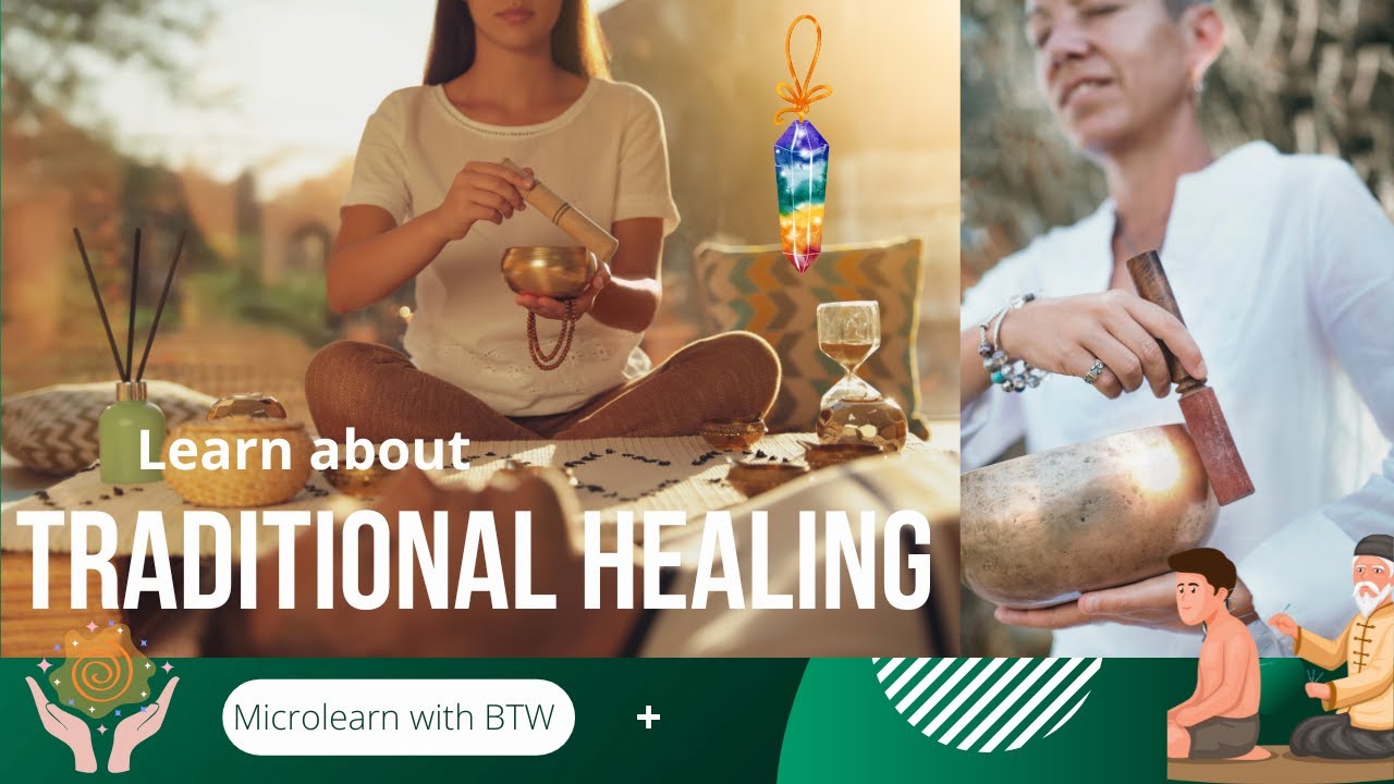Traditional Healing: Discover the Power of Ancient Remedies (20 Minutes)