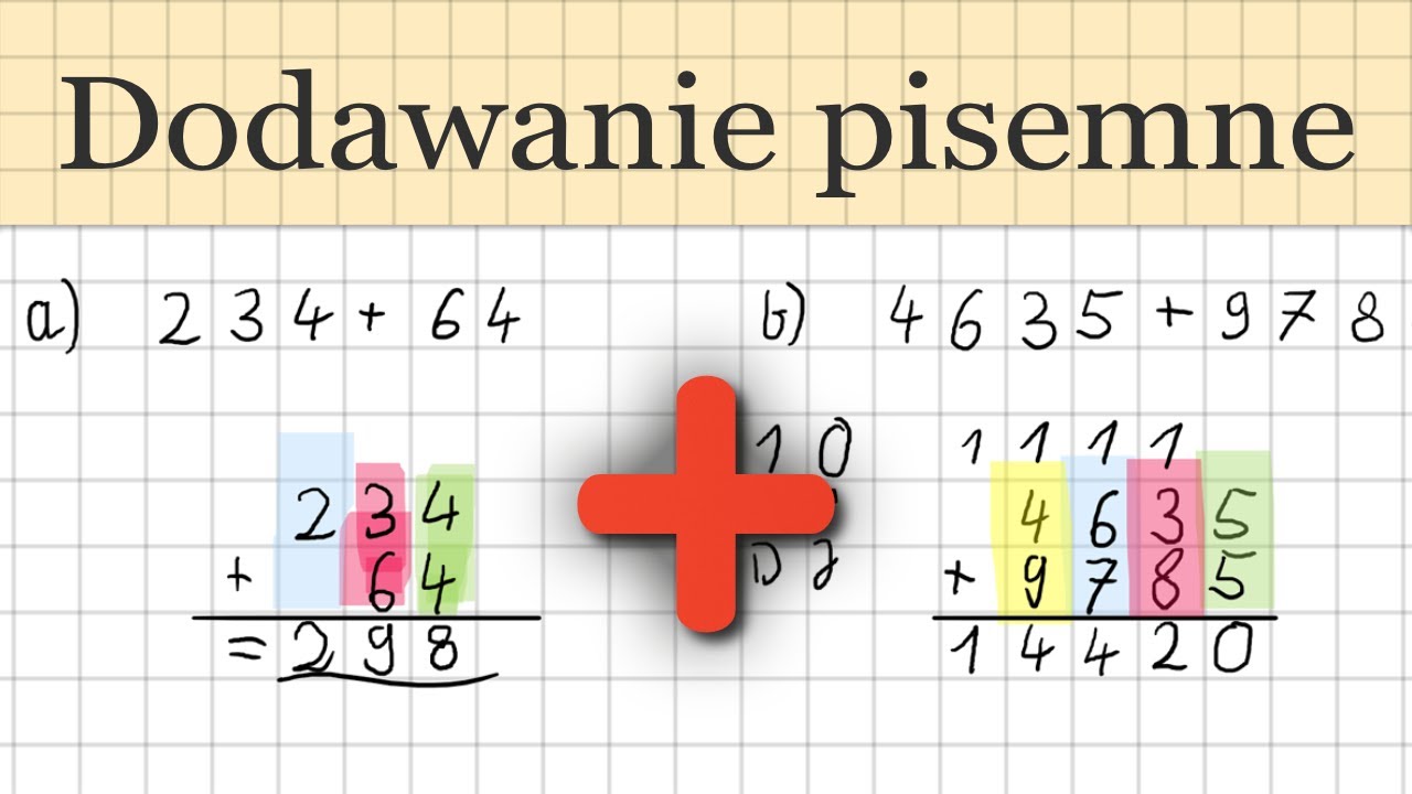 Dodawanie pisemne (w słupku) - Matematyka