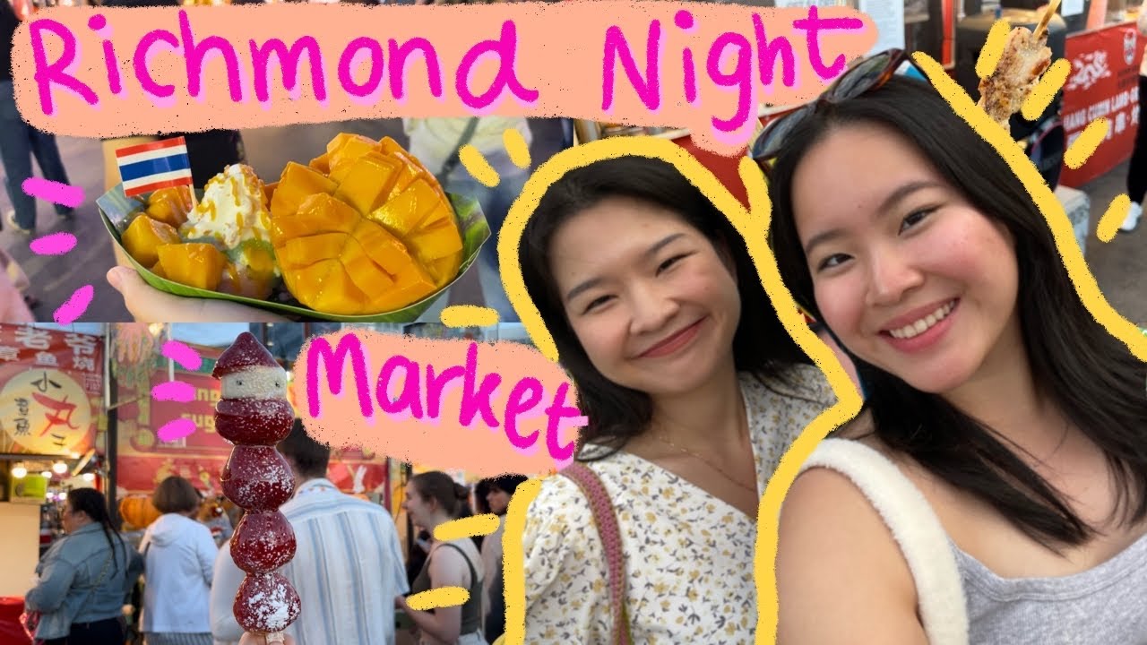 ตะลุยกินที่ Richmond Night Market🍤🍡 | รวมอาหารเอเชียตลอดหน้าร้อนที่แคนาดา🇨🇦 | มีข้าวเหนียวมะม่วง?!🥭
