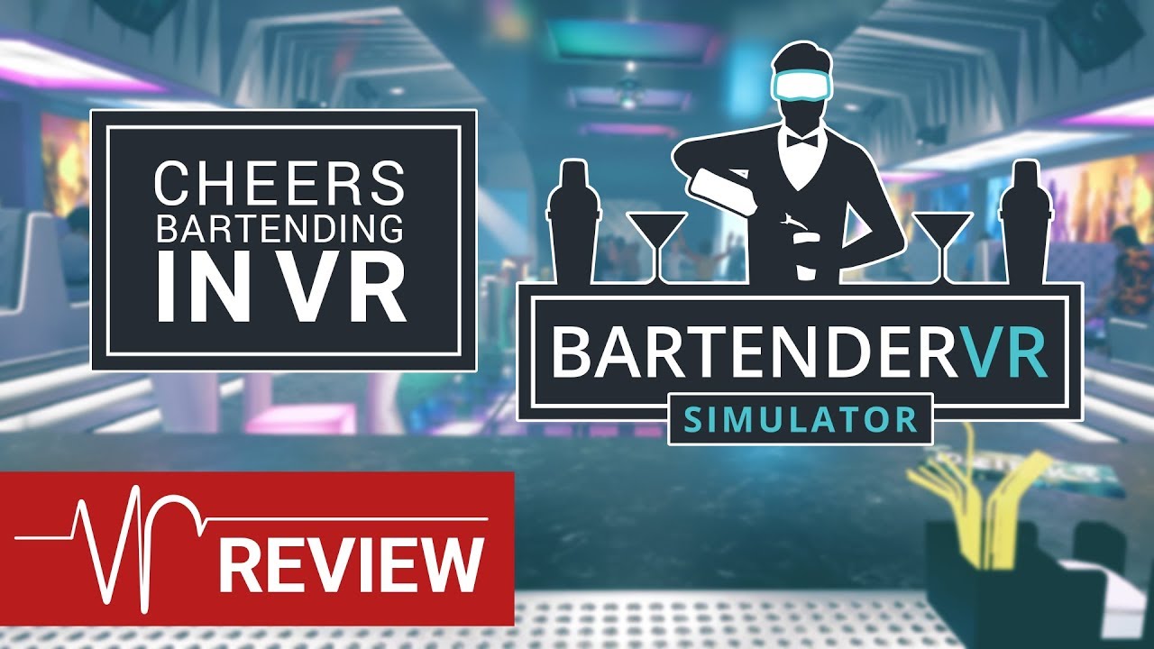 Bartender VR Simulator - Game Review | Oculus Rift | Virtual Reality