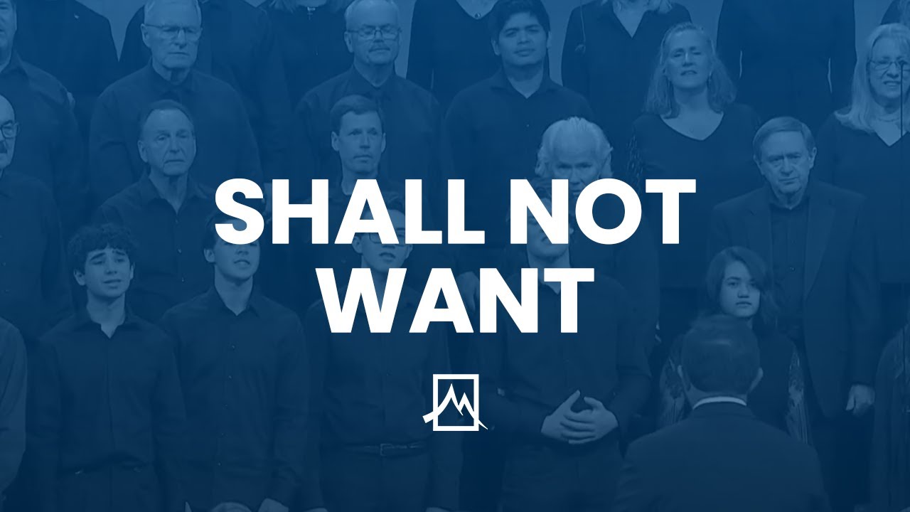 Shall Not Want