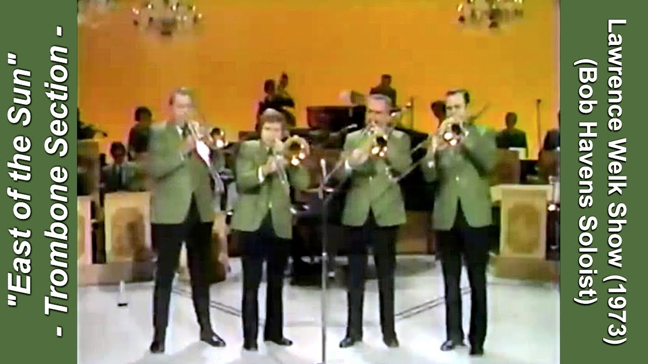 Trombone Section Featured (Lawrence Welk Show) with Bob Havens Solo: 