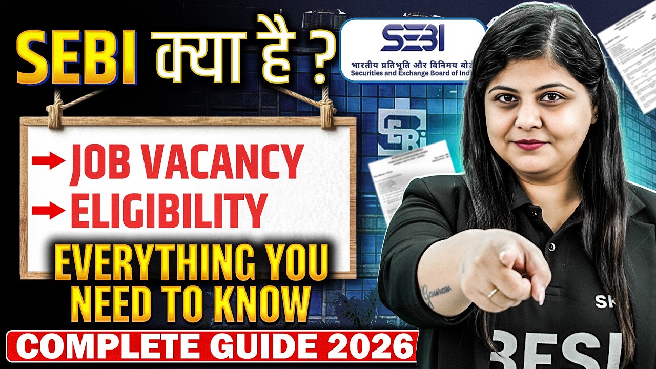 What is SEBI? Job Vacancy | Eligibility | Everything You Need to Know 🔥 | Complete Guide 2026