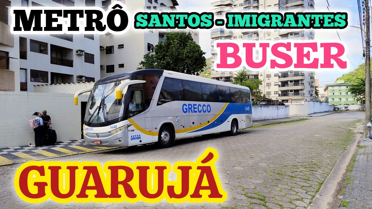 BUSER - GRECCO TRANSPORTES # S&atilde;o Paulo x Guaruj&aacute; (Praia da Enseada) #viagem
