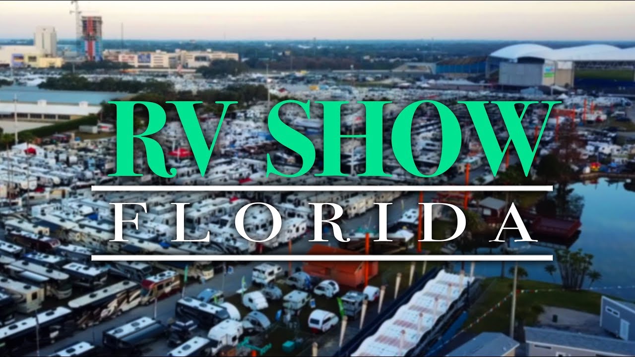 Plus grand salon CARAVANE ET CAMPING-CAR américain - Florida RV SUPERSHOW