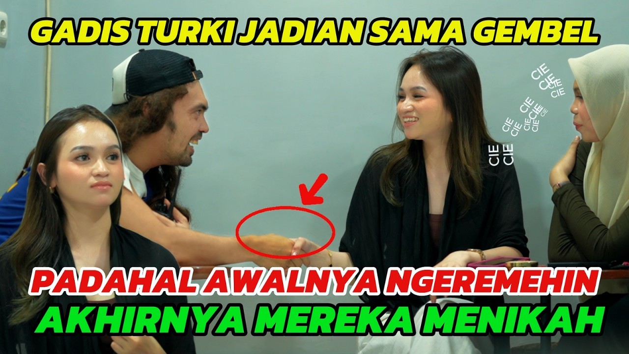 Gadis Turki Jadian Sama Gembel Padahal Awalnya Ngeremehin Akhirnya Mereka Menikah