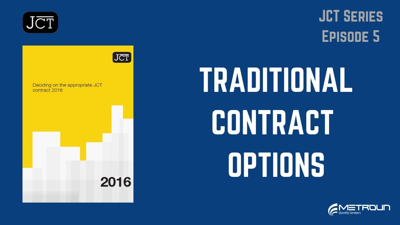 JCT Traditional Contract Options