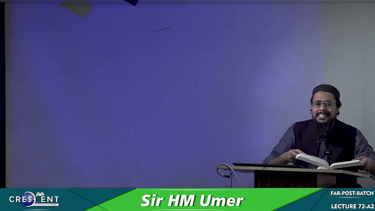 FAR Post BatchSir Umer Lecture 72 A2