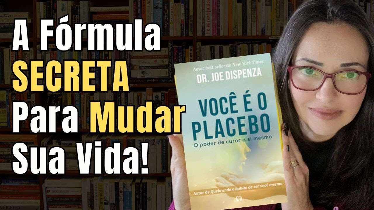 Joe Dispenza - Voc&ecirc; &eacute; o PLACEBO ! Clube do Livro - Vanessa Pa&ccedil;o