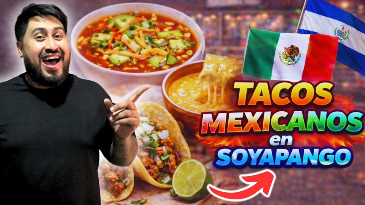 CONOCE ESTA DELICIOSA TAQUERIA MEXICANA EN SOYAPANGO