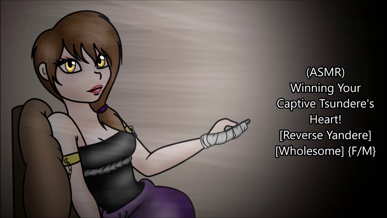 (ASMR) Winning Your Captive Tsundere's Heart! [Reverse Yandere][Wholesome][Stockholm Syndrome] {F/M}