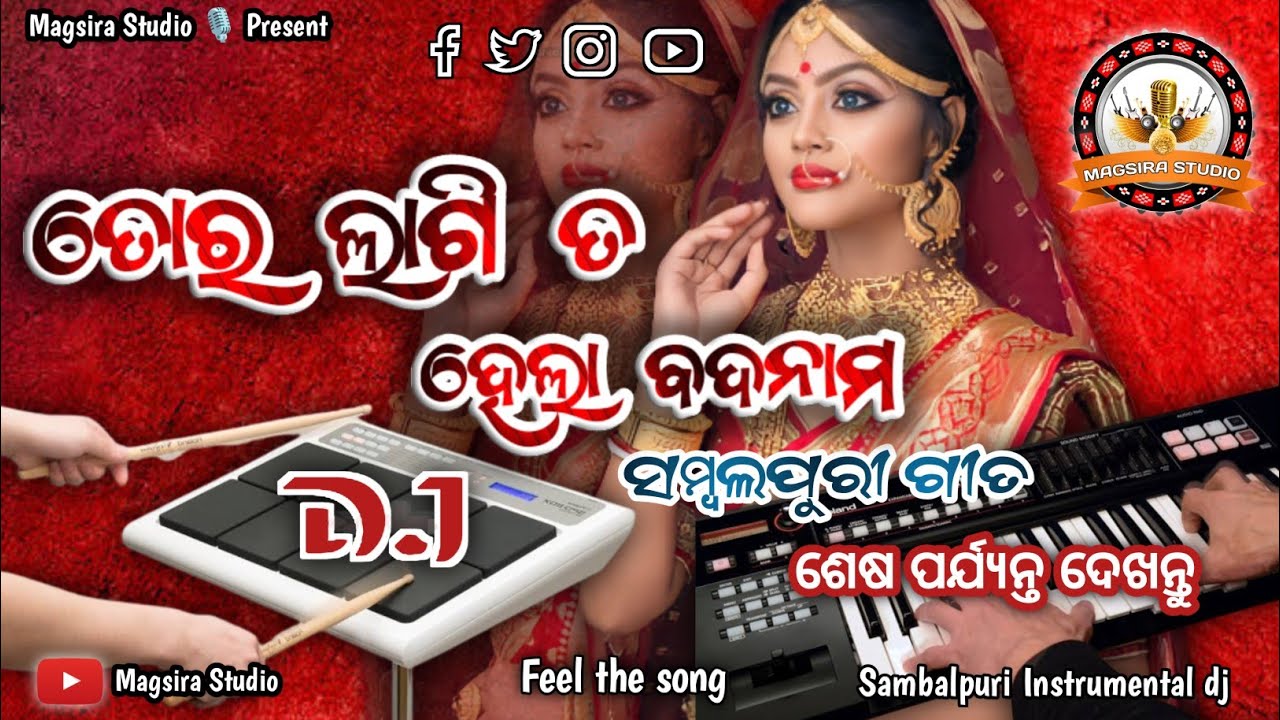 Tor Lagi To Hela Badnam !! Sambalpuri DJ Instrumental !! Sambalpuri Song 2023 !! Magsira Studio !!