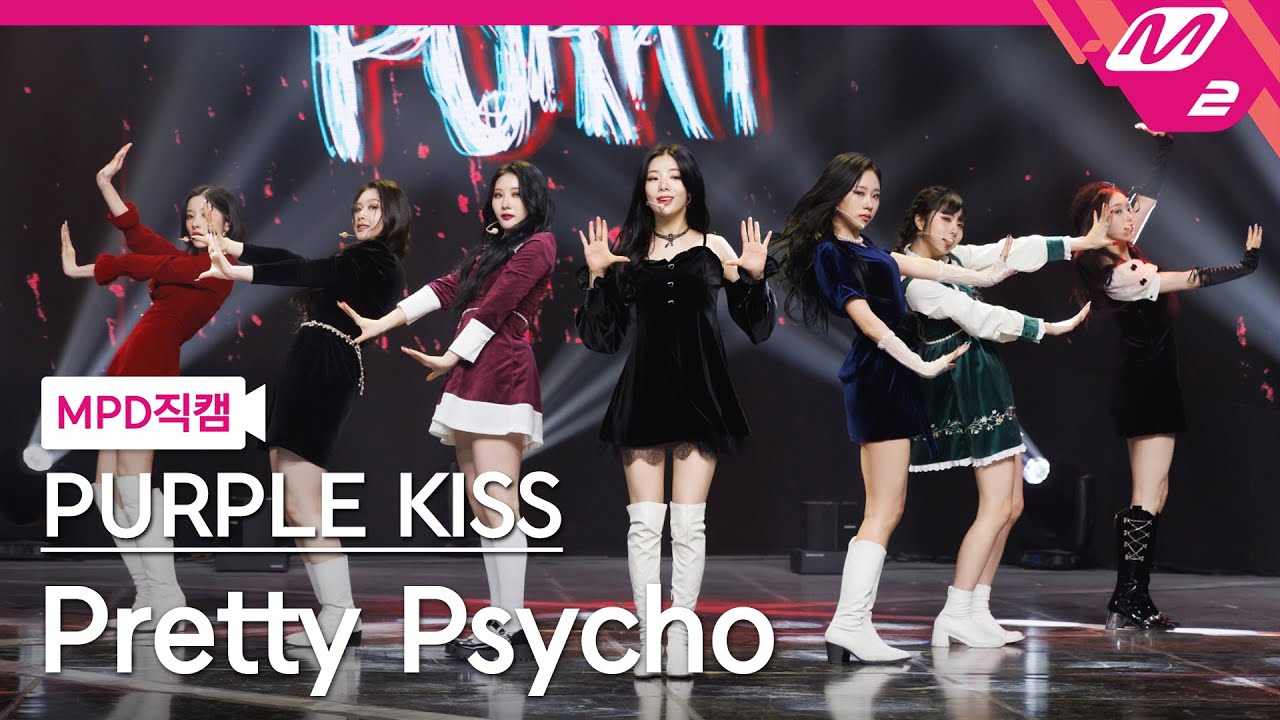 [MPD직캠] 퍼플키스 직캠 4K 'Pretty Psycho' (PURPLE KISS FanCam) | @MCOUNTDOWN_2022.4.21