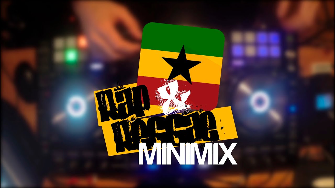 Rap & Reggae Minimix