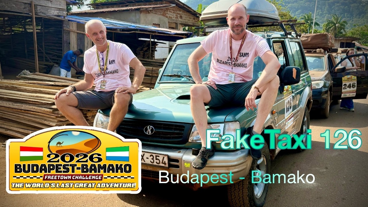 FakeTaxi 126, Budapest - Bamako 2026