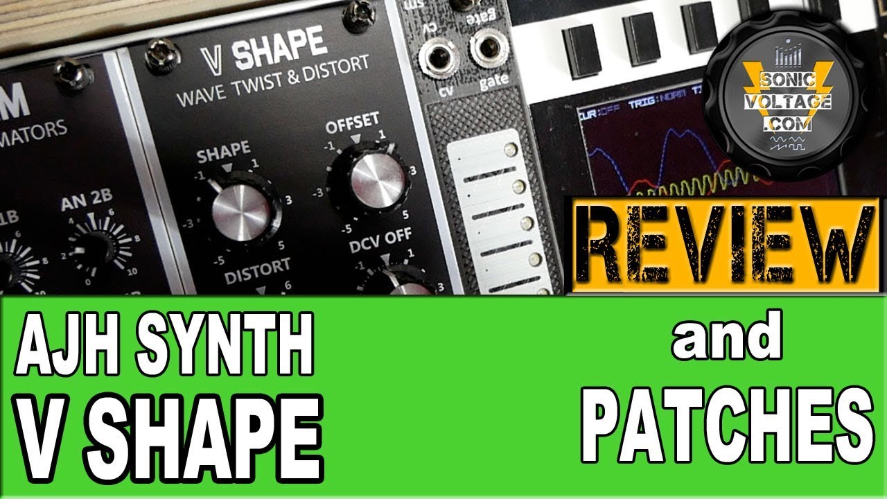 AJH Synth V Shape Review Waveshaper Distortion Eurorack Module Demo Tutorial