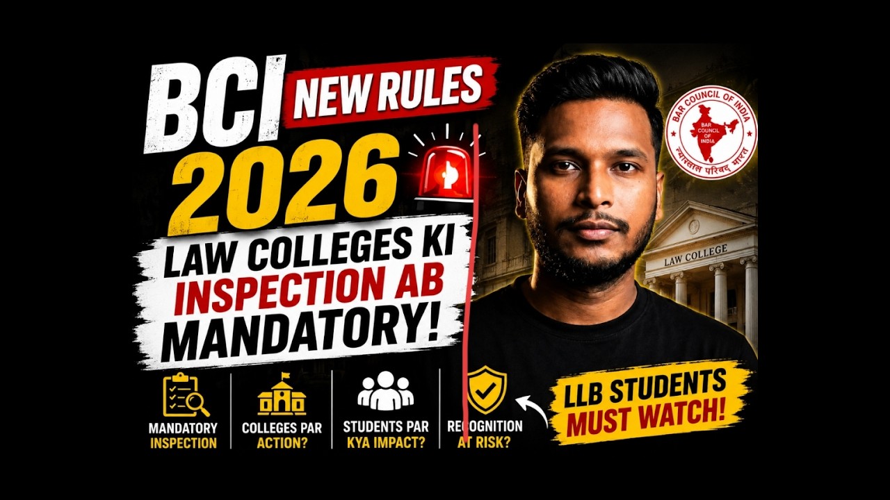 BCI New Rules 2026 🚨 Law Colleges Ki Inspection Ab Mandatory! | LLB Students Must Watch