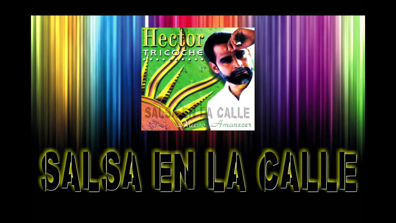 HECTOR TRICOCHE - ES EL AMOR QUIEN LLEGA