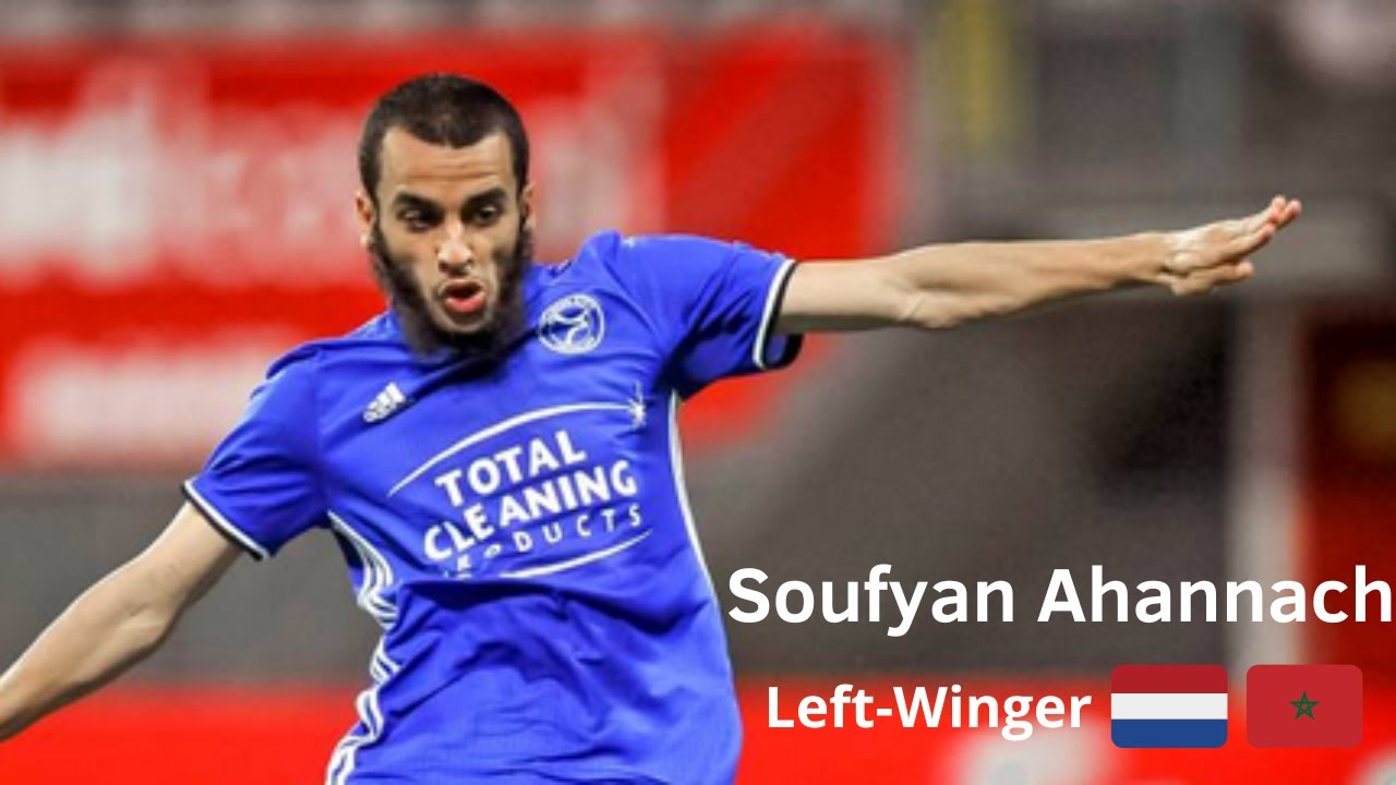 Soufyan Ahannach | Highlights (Part 3) 🇳🇱🇲🇦