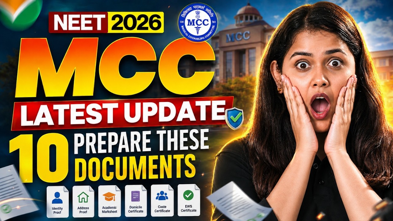 10 Important Documents for NEET Counselling 2026 | MCC Registration & Format Update