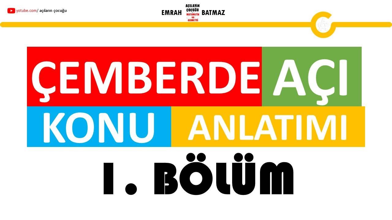 ÇEMBERDE AÇI 1.BÖLÜM | 2024 #geometri konu anlatımı | açıların çocuğu | #yeninesilgeometrisoru