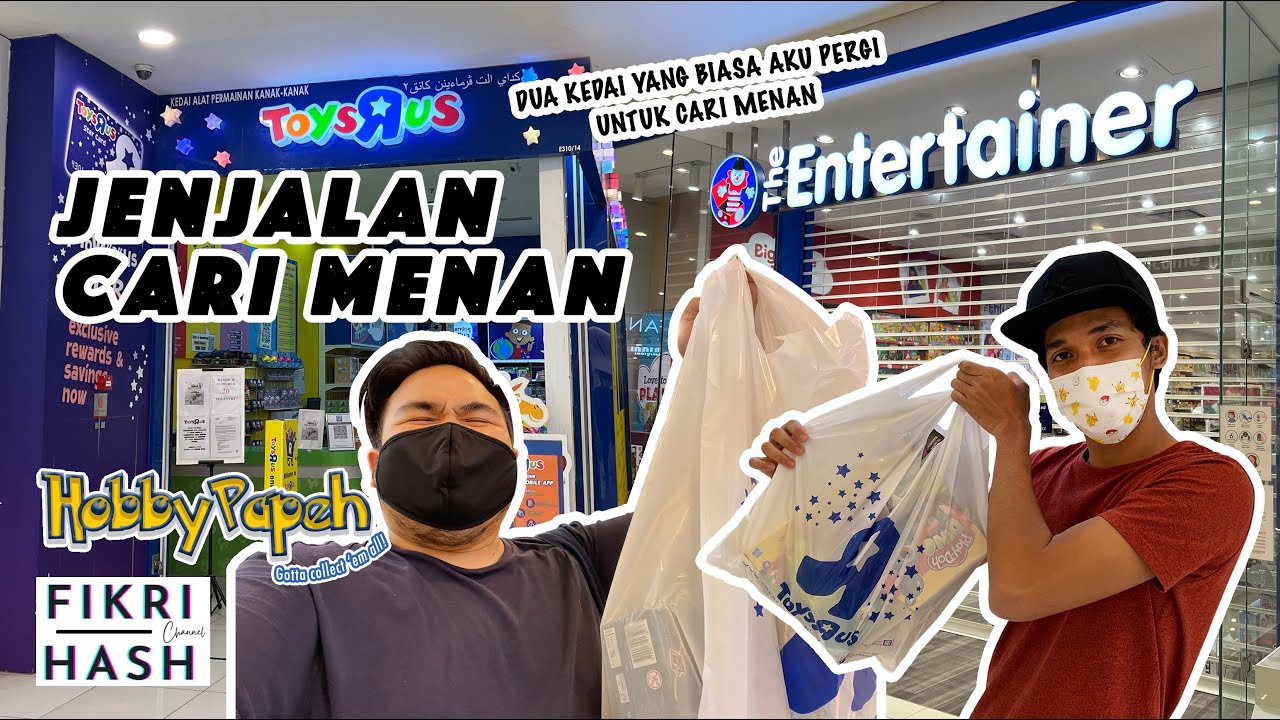 Jenjalan beli MAINAN di TOYS R US & THE ENTERTAINER..Kedai yang selalu aku pergi [HobbyPapeh #69 ]