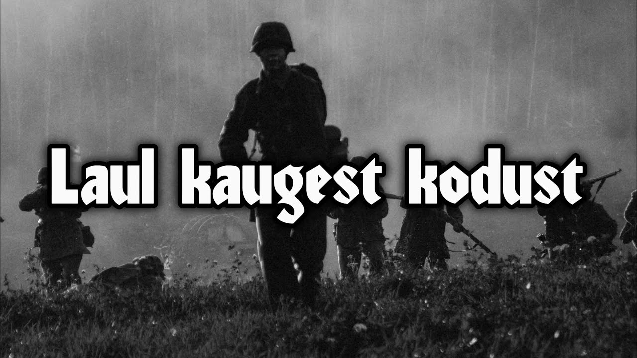 Laul kaugest kodust (Sõnadega) filmist 