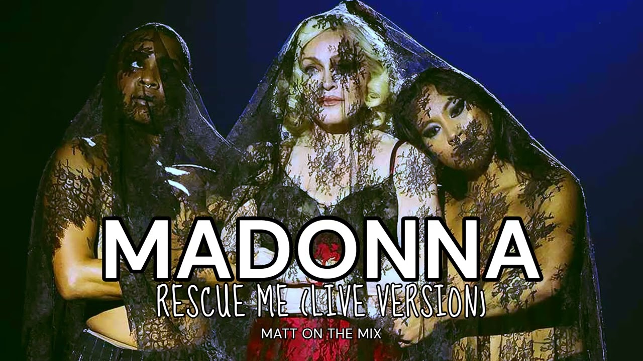 Madonna - Rescue Me (Live A.I Version)