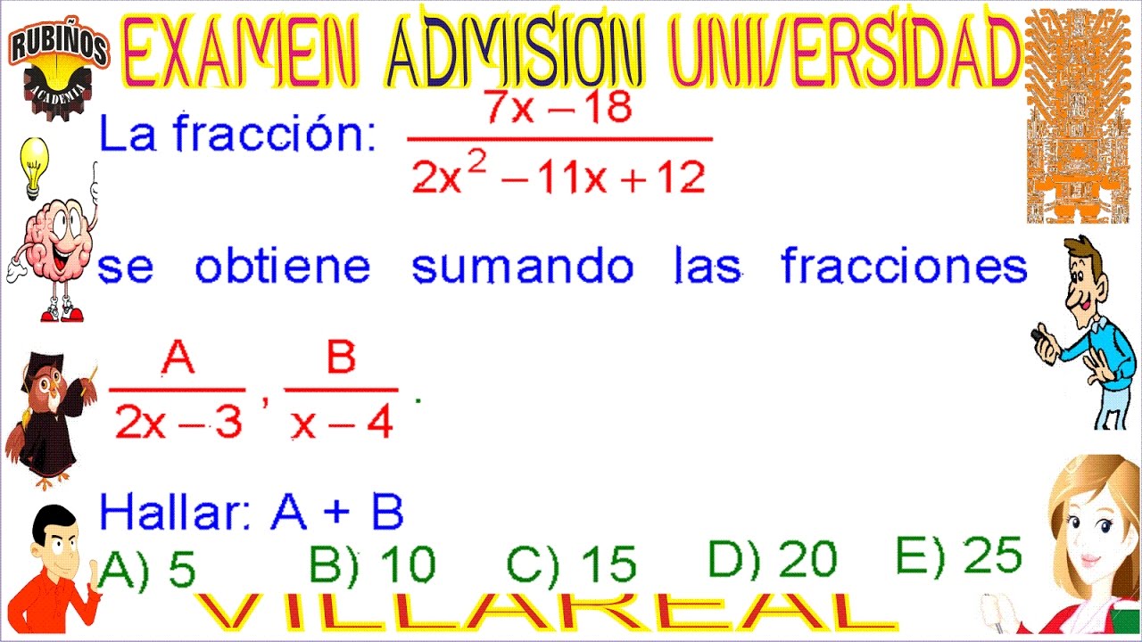 EXAMEN VILLARREAL ÁLGEBRA FRACCIONES ALGEBRAICAS PROBLEMA RESUELTO SOLUCIONARIO ADMISIÓN UNIVERSIDAD