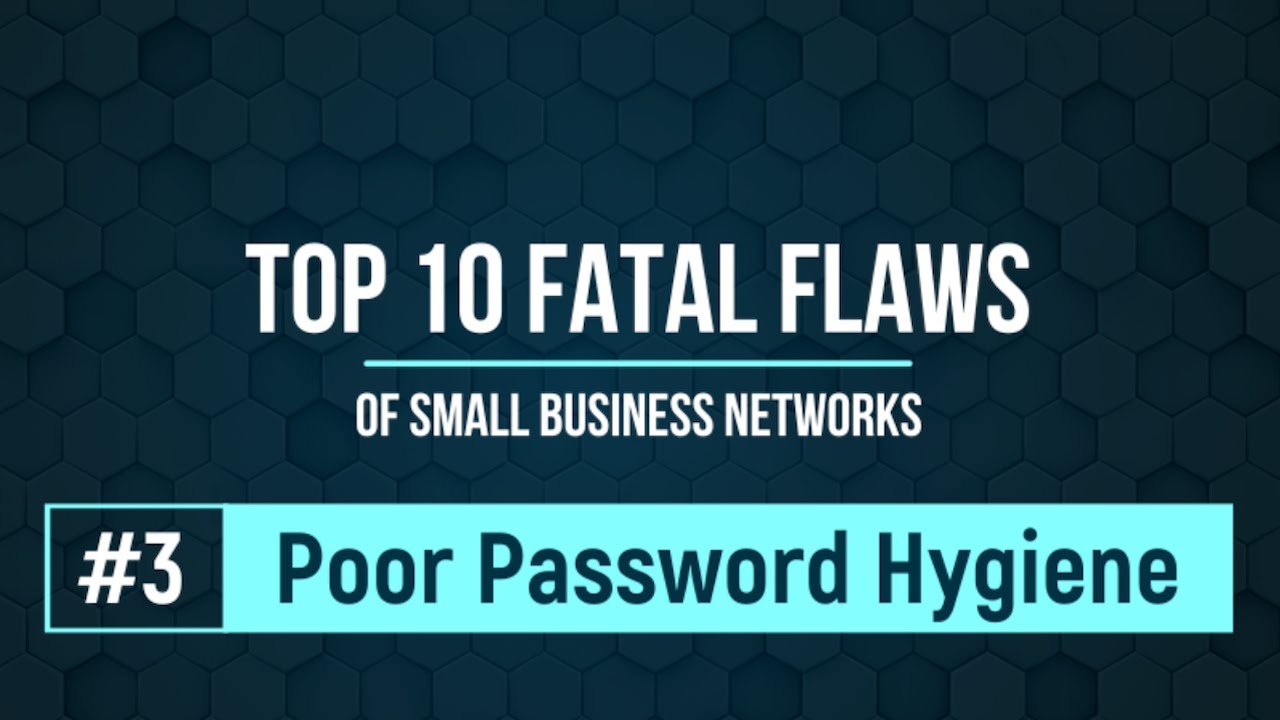 #3: Poor Password Hygiene
