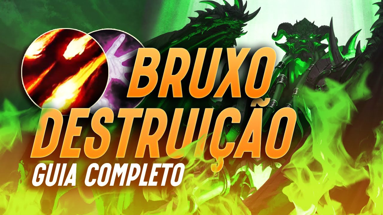 Guia COMPLETO: Bruxo Destruição 11.2 - Rotação, Talentos e Habilidades  | WoW The War Within