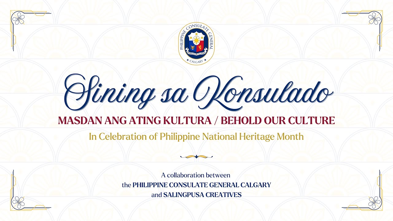 Sining sa Konsulado: Behold our Culture 2nd Quarter Exhibit Opening  - 15 May 2025
