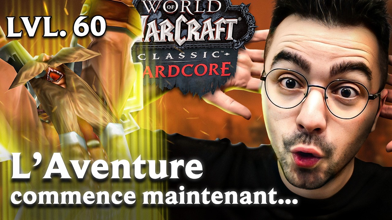 Celetik atteint finalement le NIVEAU 60 avec son Nain sur WoW HARDCORE !