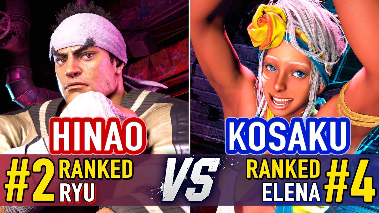 SF6 🤜 Hinao (#2 Ranked Ryu) vs Kosaku (#4 Ranked Elena) 🤛 SF6 High Level Gameplay
