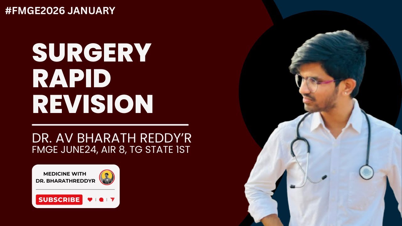 SURGERY RAPID REVISION LECTURE | FMGE JANUARY 2026 | MADE EASY& SURESHOT BY DR. BHARATH REDDY #fmge 